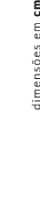 dimens es em cm